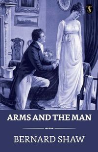 Cover image for Arms and The Man