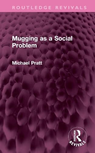 Cover image for Mugging as a Social Problem