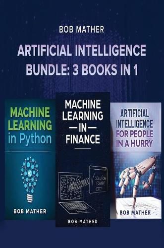 Cover image for Artificial Intelligence Bundle: 3 Books in 1