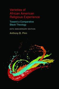 Cover image for Varieties of African American Religious Experience: Toward a Comparative Black Theology
