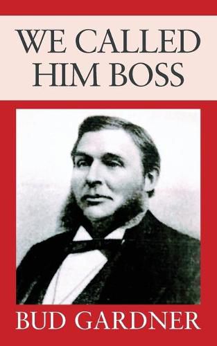 Cover image for We Called Him Boss