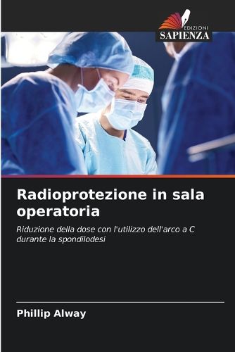 Cover image for Radioprotezione in sala operatoria