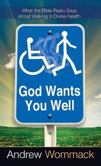 Cover image for God Wants You Well