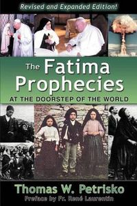 Cover image for The Fatima Prophecies: At the Doorstep of the World