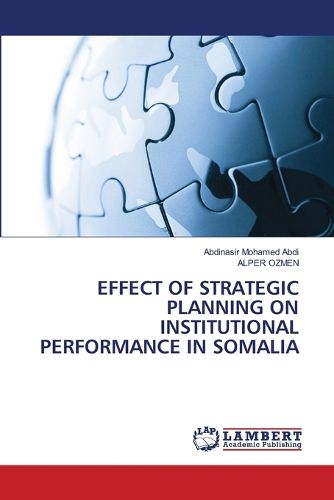 Cover image for Effect of Strategic Planning on Institutional Performance in Somalia