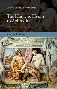 Cover image for The Homeric Hymn to Aphrodite: Introduction, Text, and Commentary