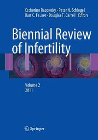 Cover image for Biennial Review of Infertility: Volume 2, 2011