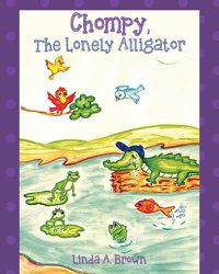 Cover image for Chompy, The Lonely Alligator