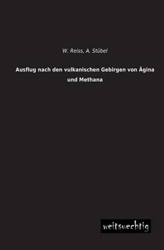 Cover image for Ausflug Nach Den Vulkanischen Gebirgen Von Agina Und Methana