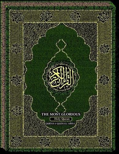 Cover image for The Most-Glorious Holy Qur'an: Qur'an-i Quds-si El-ABHA