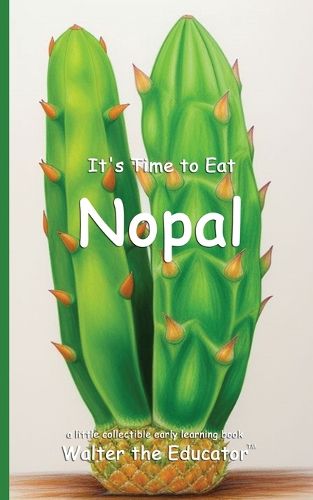 Cover image for It's Time to Eat Nopal