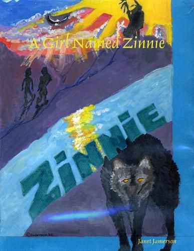 Cover image for A girl named Zinnie when Native Wolves and African Elephants matter