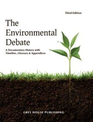 The Environmental Debate: A Documentary History