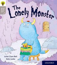 Cover image for Oxford Reading Tree Story Sparks: Oxford Level 1: The Lonely Monster