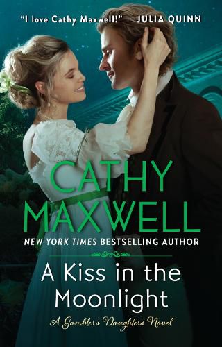 Cover image for A Kiss in the Moonlight: A Gambler's Daughters Novel