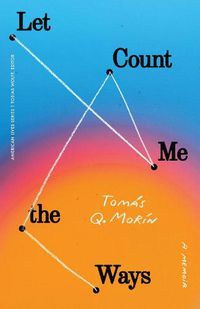 Cover image for Let Me Count the Ways: A Memoir