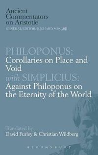 Cover image for Corollaries on Place and Void: Against Philoponus on the Eternity of the World