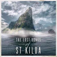 Cover image for Lost Songs Of St Kilda