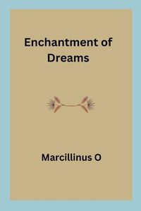 Cover image for Enchantment of Dreams