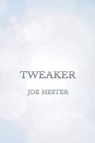 Cover image for Tweaker