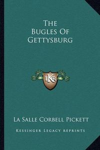 Cover image for The Bugles of Gettysburg