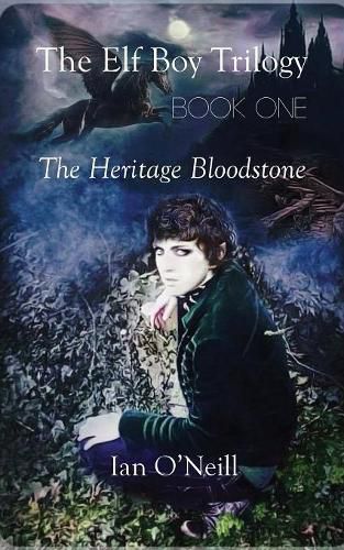 Cover image for The Elf Boy Trilogy, Book One: The Heritage Bloodstone