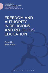 Cover image for Freedom and Authority in Religions and Religious Education