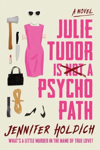 Cover image for Julie Tudor Is Not a Psychopath