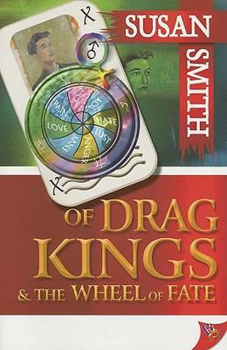 Of Drag Kings and the Wheel of Fate