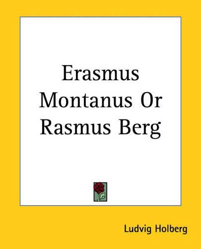 Cover image for Erasmus Montanus Or Rasmus Berg