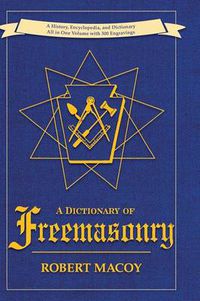 Cover image for A Dictionary of Freemasonry