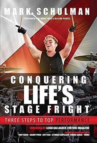 Cover image for Mark Schulman: Conquering Life's Stage Fright