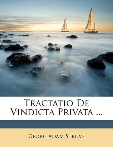 Cover image for Tractatio De Vindicta Privata