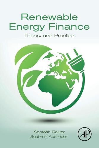 Cover image for Renewable Energy Finance: Theory and Practice