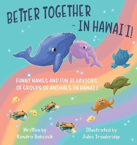 Cover image for Better Together- In Hawai'i!