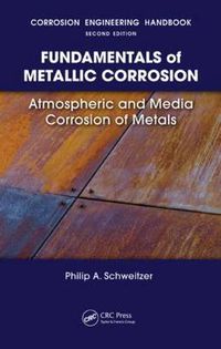 Cover image for Fundamentals of Metallic Corrosion: Atmospheric and Media Corrosion of Metals