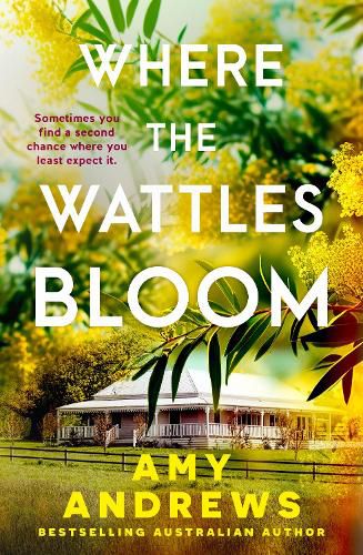 Cover image for Where the Wattles Bloom: The heartwarming rural romance of 2026 from USA Today bestselling Australian author Amy Andrews