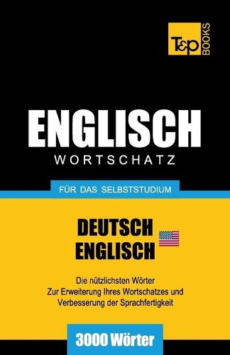 Cover image for Englischer Wortschatz (AM) fur das Selbststudium - 3000 Woerter