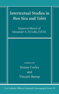 Cover image for Intertextual Studies in Ben Sira and Tobit