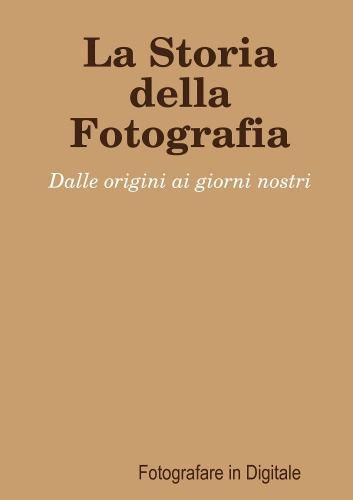 Cover image for La Storia della Fotografia