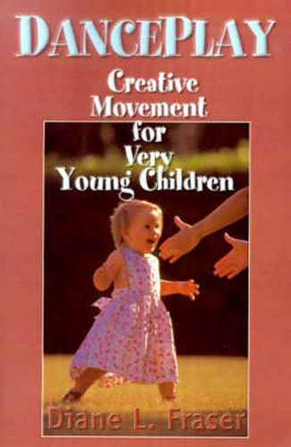 Cover image for DancePlay: Creative Movement for Very Young Children