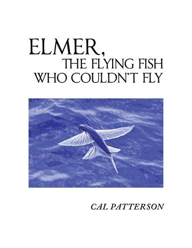 Cover image for Elmer, the Flying Fish Who Couldn't Fly