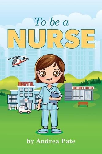 Cover image for To be a Nurse