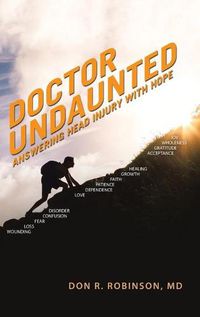 Cover image for Doctor Undaunted: Answering Head Injury with Hope