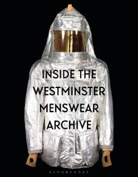 Cover image for Inside the Westminster Menswear Archive