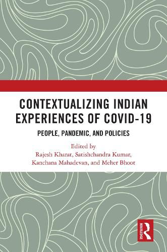 Contextualizing Indian Experiences of Covid-19
