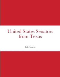 Cover image for United States Senators from Texas