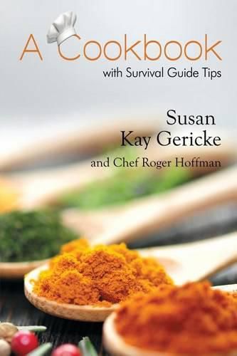 Cover image for A Cookbook with Survival Guide Tips