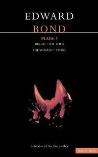 Cover image for Bond Plays: 3: Bingo; The Fool; The Woman; Stone