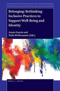 Cover image for Belonging: Rethinking Inclusive Practices to Support Well-Being and Identity